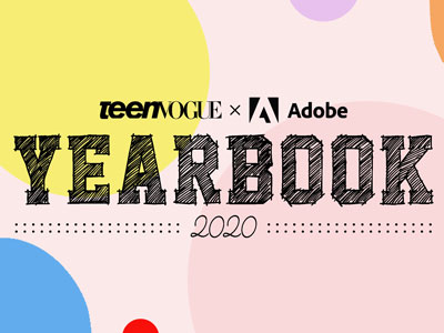 Adobe x Teen Vogue Yearbook 2020 Commencement